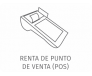 Renta de Punto de Venta (POS) Renta de Punto de Venta (POS)